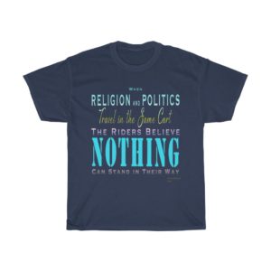 Religion and Politics Travel T-Shirt