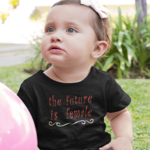 The Future is Female T-Shirt