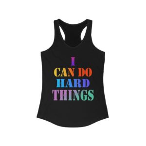 I Can Do Hard Things Tank Top