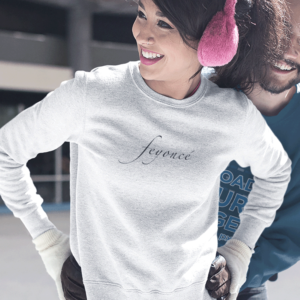 Feyonce Crewneck Female Sweatshirt